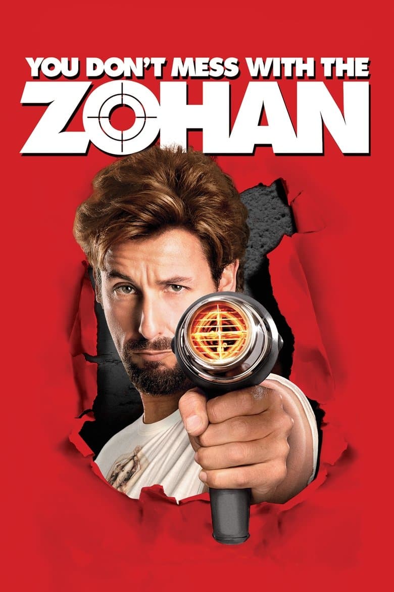 you don't mess with the zohan poster
